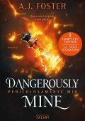 A.J. Foster - Dangerously Mine. Pericolosamente mio (2022)