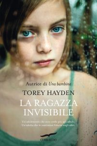 Torey L. Hayden – La ragazza invisibile (2022)
