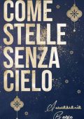 Annamaria Bosco - Come stelle senza cielo (2022)