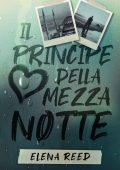 Elena Reed - Il Principe della Mezzanotte (2022)