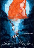 Giulia Ciotola - The Harmony of the Darkness, l'erede e la maledizione (2022)