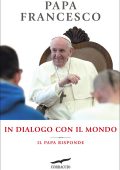 Papa Francesco - In dialogo con il mondo (2022)