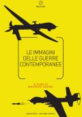 Maurizio Guerri (a cura di) - Le immagini delle guerre contemporanee (2022)