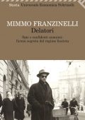 Mimmo Franzinelli - Delatori (2012)