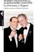 Mimmo Franzinelli, Alessandro Giacone - La Provincia e l’Impero (2011)
