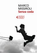 Marco Missiroli - Senza coda (2017)