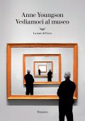 Anne Youngson - Vediamoci al museo (2022)