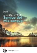 Ruth Lillegraven - Sangue del mio sangue (2022)