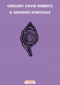 Gregory David Roberts - Il sentiero spirituale (2022)