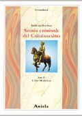 Karlheinz Deschner, Carlo Pauer Modesti - Storia criminale del cristianesimo. L'alto Medioevo Vol.4 (2003)