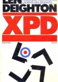 Len Deighton - XPD (1984)