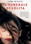 Luna Miguel - Il Funerale di Lolita (2019)