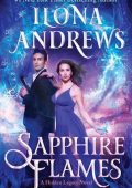 img Ilona Andrews - Sapphire Flames (Hidde Legacy 4) [Trad. amatoriale] (2022)