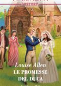 Louise Allen - Liberated Ladies Vol. 1. Le promesse del duca (2019)