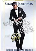 Shanae Johnson - The Rebel Royals Vol. 1. Una Maestra d`Asilo per il Re (2021)