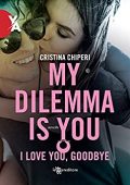 Cristina Chiperi - My dilemma is you I love you, goodbye Vol. 5 (2021)