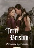 img Terri Brisbin - Highland Feuding vol. 06 Per dovere o per amore (2021)