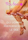 Celeste Giampietro Collins - Gli uomini preferiscono le dee (2016)