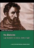 img Corrado Mornese, Gustavo Buratti - Fra Dolcino e gli apostolici tra eresia, rivolta e roghi (20