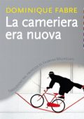 img Dominique Fabre - La cameriera era nuova (2020)