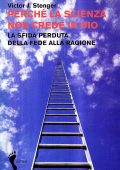 img Victor J. Stenger - Perché la scienza non crede in Dio (2008)