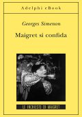 img Georges Simenon - Maigret si confida (2012)