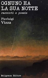 Pierluigi Vizza – Ognuno Ha La Sua Notte (2017)