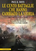img Paul K. Davis - Le cento battaglie che hanno cambiato la storia. Da quella di Megiddo del 1479 