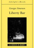 img Georges Simenon - Liberty Bar (2012)