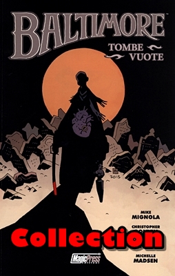 Baltimore – Serie Completa (8 volumi)(Magic Press)(2013-2018)