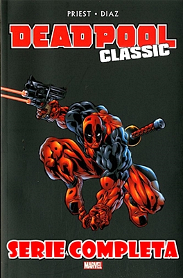 Deadpool Classic – Serie Completa (16 Volumi)(Panini 2014-2019)