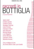 AA.VV.,  Paolo Verri  (a cura di) - Racconti in bottiglia (2013)