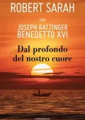 img Benedict XVI, Robert Cardinal Sarah - Dal profondo del nostro cuore (2020)