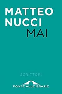 Matteo Nucci – Mai (2014)