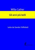 img Willa Cather - Gli anni più belli (2022) (mp3 - 128 kbps)