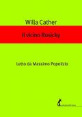 img Willa Cather - Il vicino Rosicky (2022) (mp3 - 128 kbps)