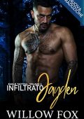 img Willow Fox - Infiltrato: Jayden (Eagle Tactical Serie Vol. 4) 2022