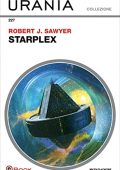 img Robert J. Sawyer - Starplex (Urania Collezione 227)(2021)