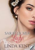 Linda Kent - Three Willows Vol. 4. Sarai la mia lady (2022)