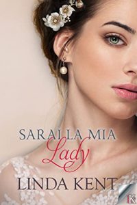 Linda Kent – Three Willows Vol. 4. Sarai la mia lady (2022)