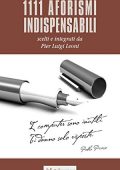 img Pier Luigi Leoni - 1111 aforismi indispensabili (2013)