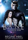 Regine Abel - I Guerrieri Xian Vol. 4. Bane (2022)