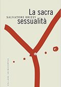 Salvatore Brizzi - La sacra sessualità (2017) PDF