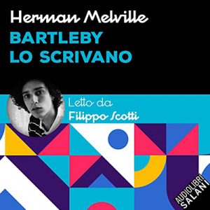 Herman Melville – Bartleby lo scrivano (2022) (mp3 – 128 kbps)
