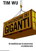 img Tim Wu - La maledizione dei giganti (2021)