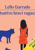img Lello Gurrado - Quattro bravi ragazzi (2022) (mp3 - 128 kbps)