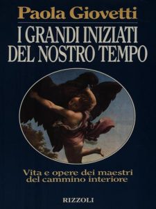 Paola Giovetti – I grandi iniziati del nostro tempo (1993) PDF