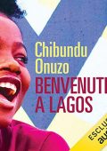 img Chibundu Onuzo - Benvenuti a Lagos (2022) (mp3 - 128 kbps)