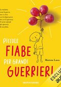 img Matteo Losa - Piccole fiabe per grandi guerrieri (2022) (mp3 - 128 kbps)