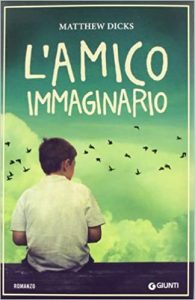Matthew Dicks – L’amico immaginario  (2012)